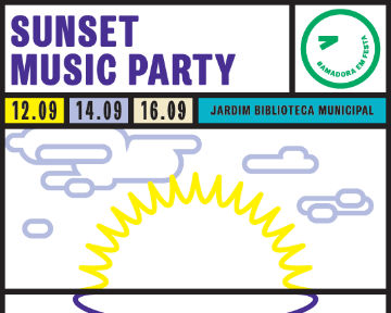 12, 14 e 16 setembro | SUNSET MUSIC PARTY