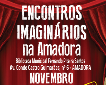 13 nov | Encontros Imaginários na Amadora