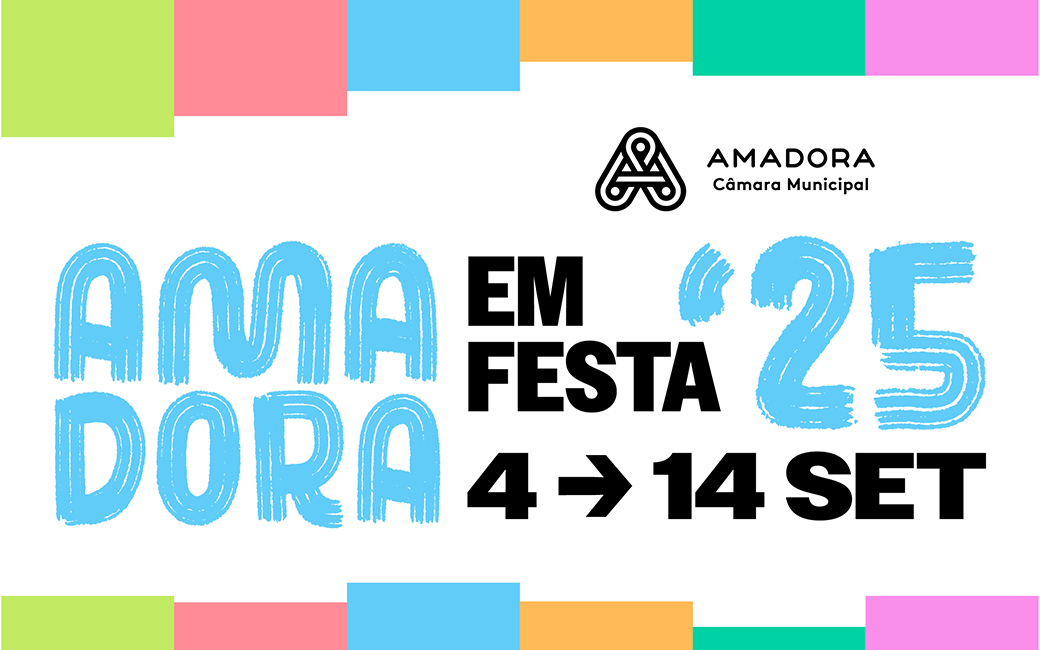 Amadora em Festa 2025 | Município festeja aniversário de 4 a 14 de setembro