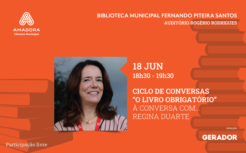 18 junho | Ciclo de Conversas “O Livro Obrigatório” | À Conversa Com… Regina Duarte