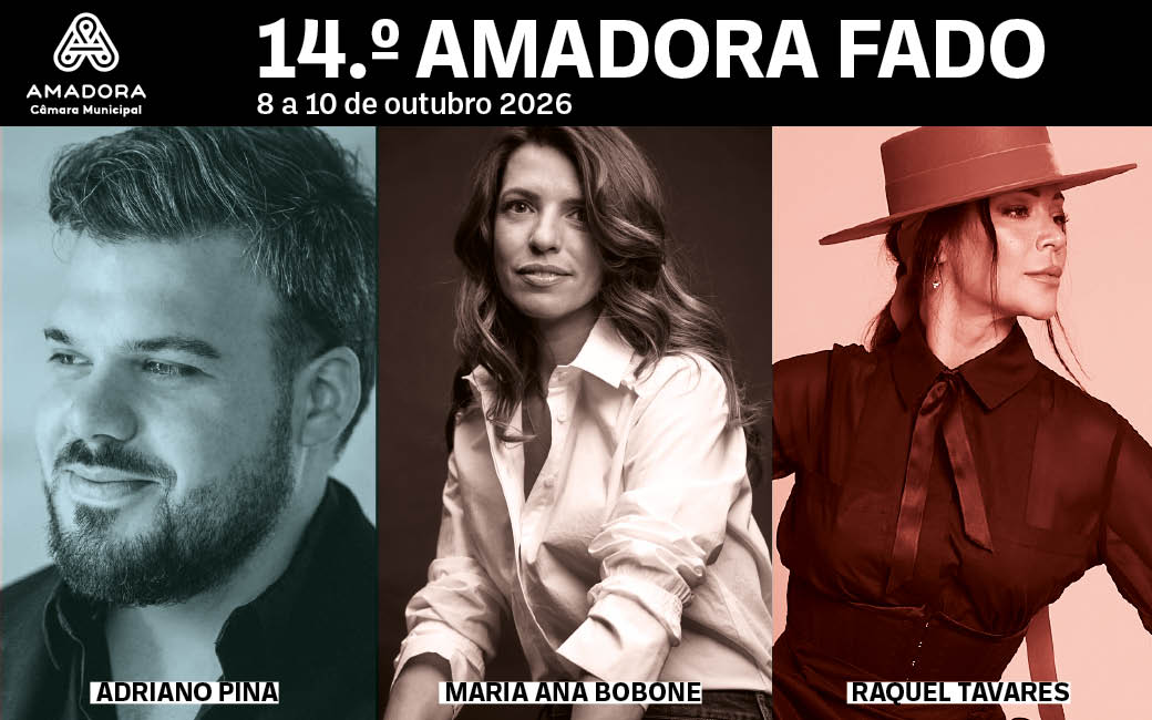 14.º Amadora Fado traz Raquel Tavares, Maria Ana Bobone e Adriano Pina à cidade de 8 a 10 de outubro