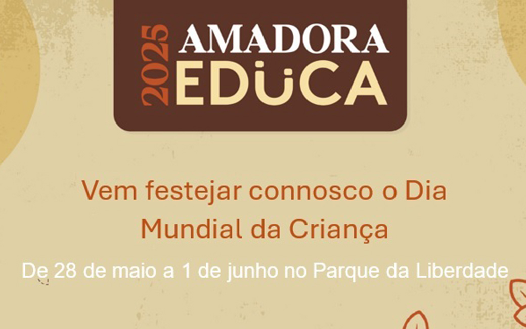 28 maio a 1 junho | AmadoraEduca 2025