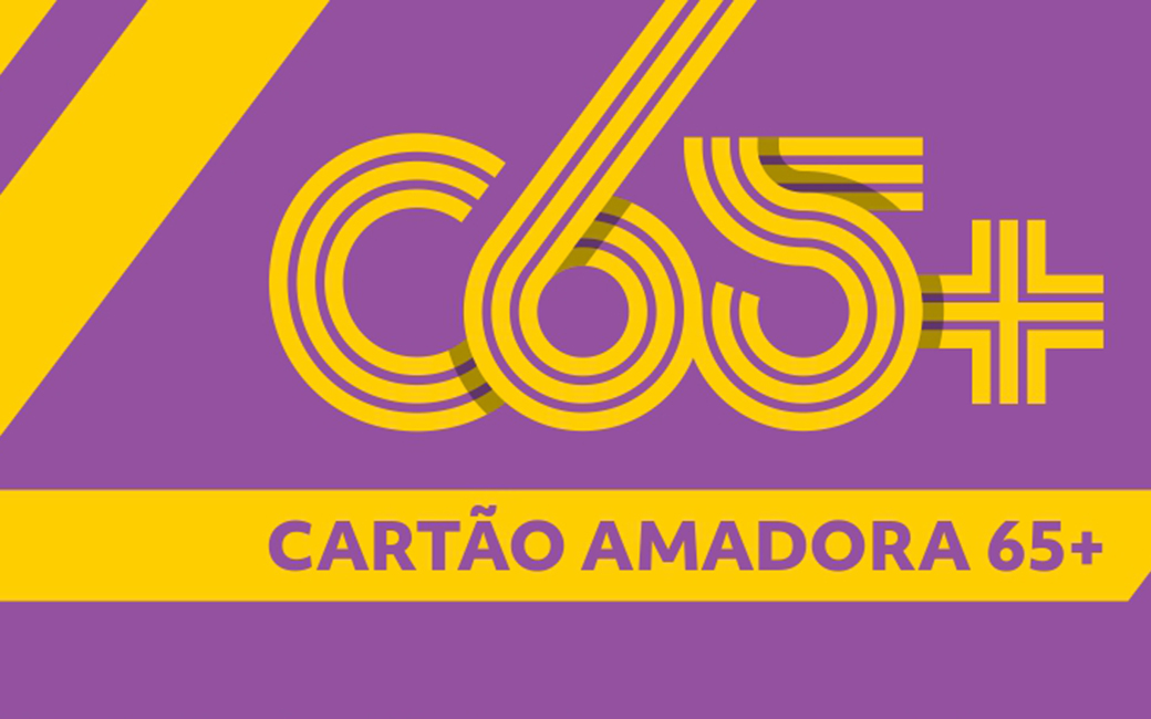 Cartão Amadora 65+ com nova imagem traz vantagens para seniores da cidade