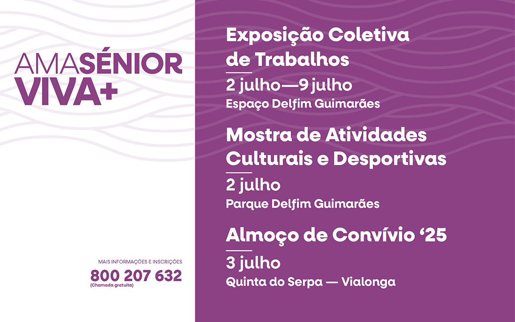 2 julho | Exposição coletiva de trabalhos e Mostra cultural e desportiva | Amasénior Viva+