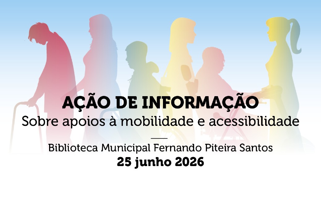 25 junho | Ação de informação sobre Prestações Sociais de Apoio à Deficiência e Incapacidade