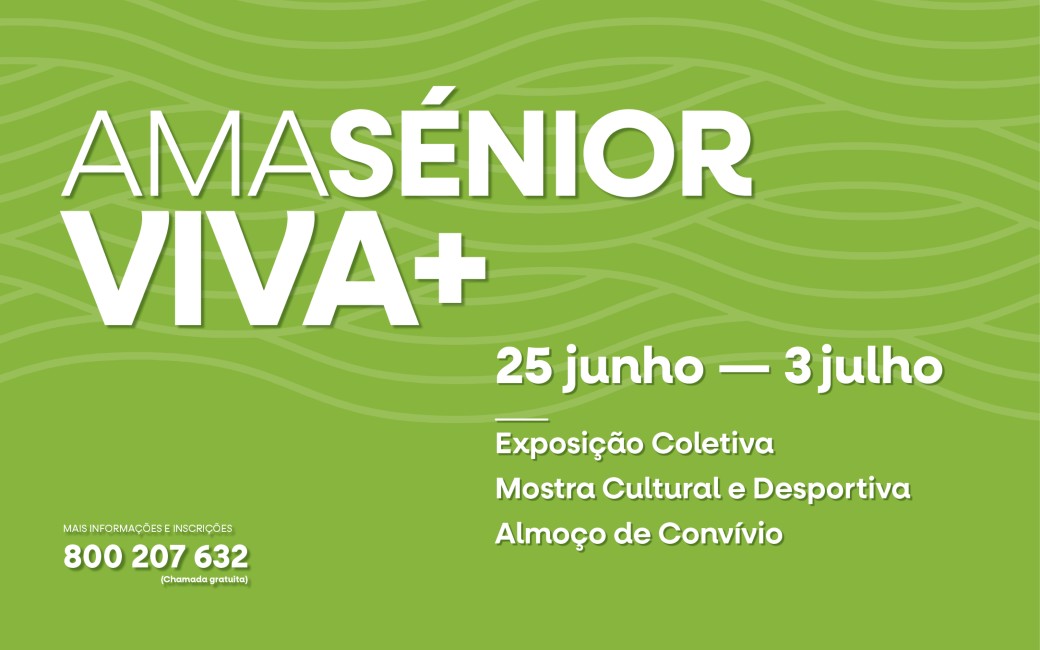 Junho | Atividades complementares do AmaSénior Viva + 