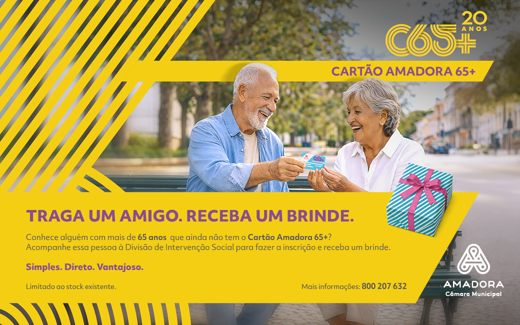 Traga um amigo. Receba um brinde. | Campanha celebra 20 anos do Cartão Amadora 65+